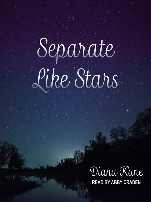 Title details for Separate Like Stars by Diana Kane - Available